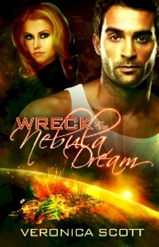  Wreck of the Nebula Dream(Kobo/電子書)