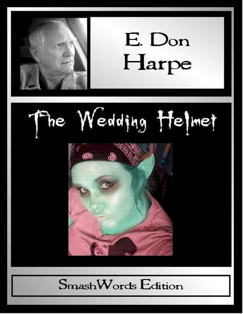 The Wedding Helmet(Kobo/電子書)