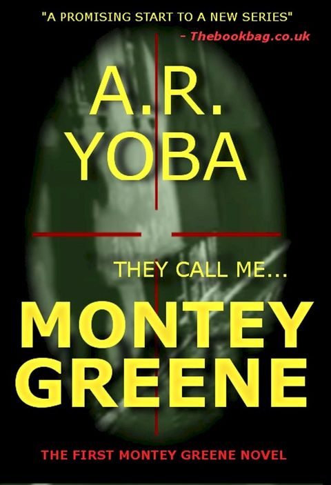 They Call Me...Montey Greene (Identity Crisis Trilogy, Book 1)(Kobo/電子書)