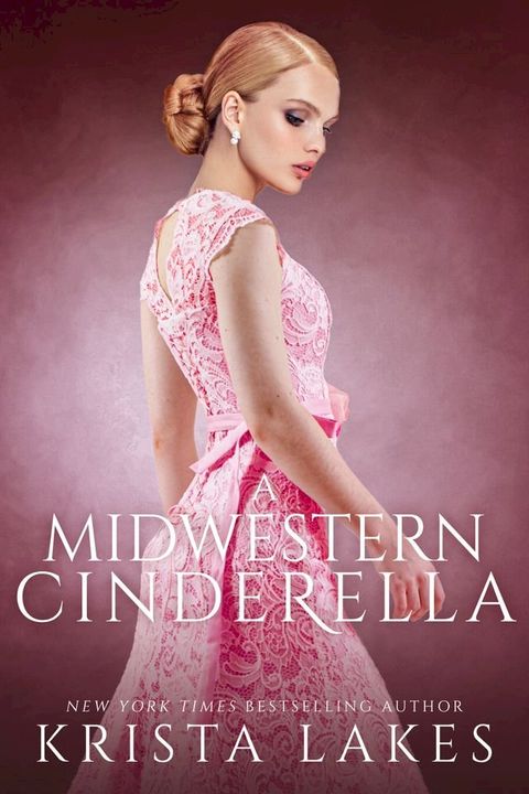 A Midwestern Cinderella(Kobo/電子書)