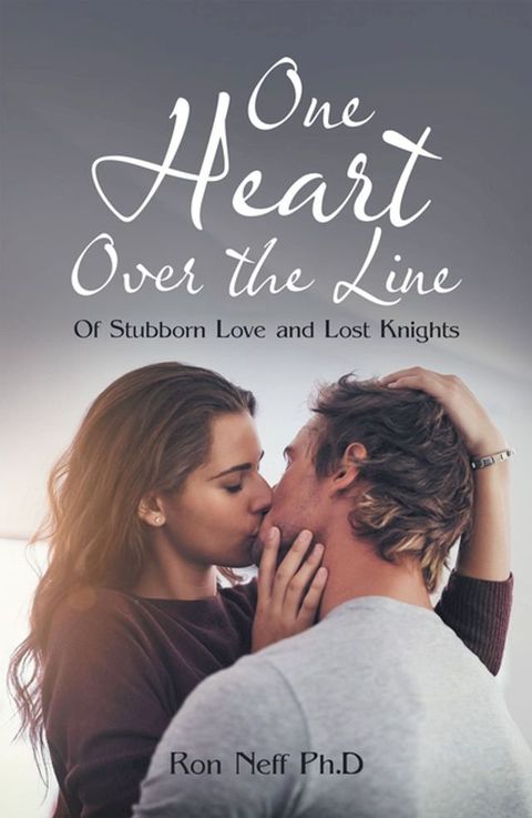 One Heart over the Line(Kobo/電子書)