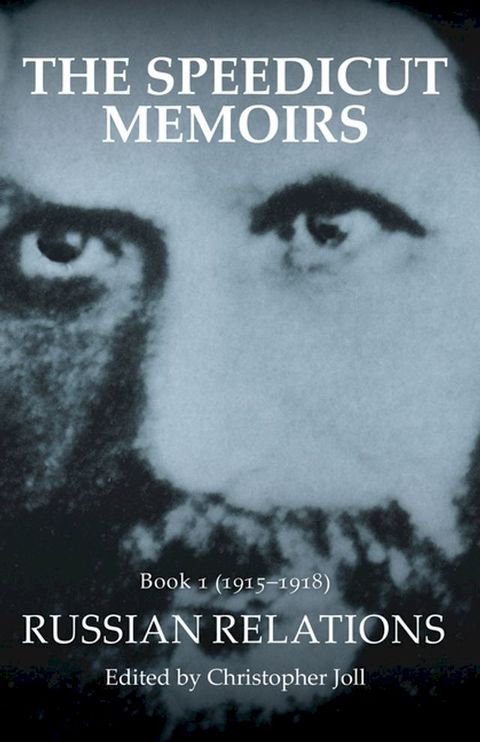 The Speedicut Memoirs: Book 1 (1915–1918)(Kobo/電子書)