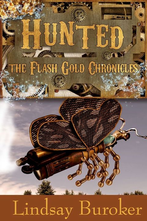 Hunted (The Flash Gold Chronicles, #2)(Kobo/電子書)