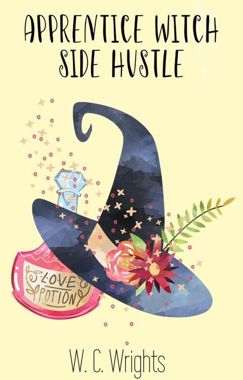 Apprentice Witch Side Hustle(Kobo/電子書)