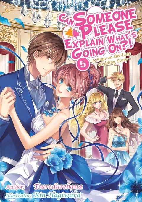 Can Someone Please Explain What’s Going On?! Volume 5(Kobo/電子書)