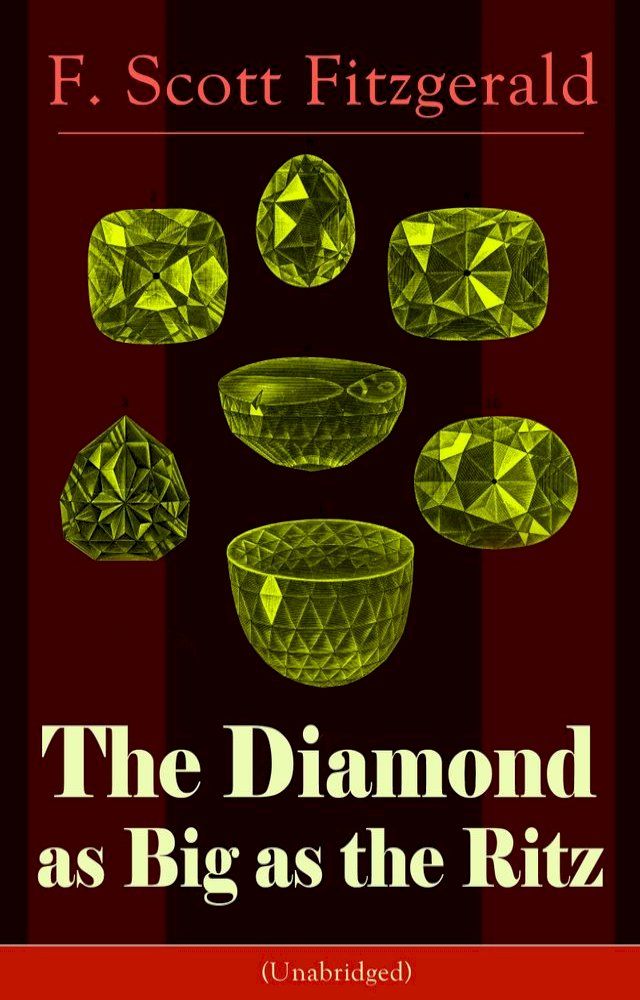  The Diamond as Big as the Ritz (Unabridged)(Kobo/電子書)