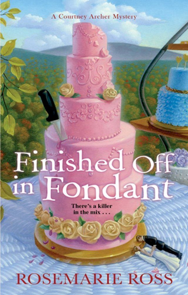  Finished Off in Fondant(Kobo/電子書)