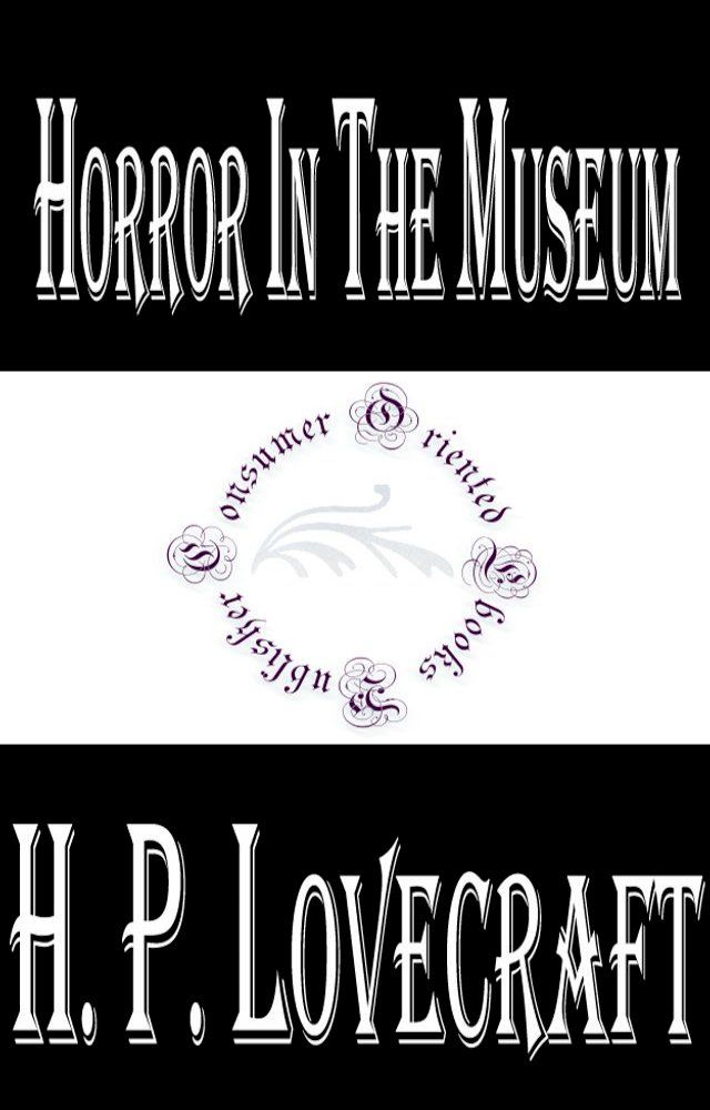  Horror in the Museum(Kobo/電子書)