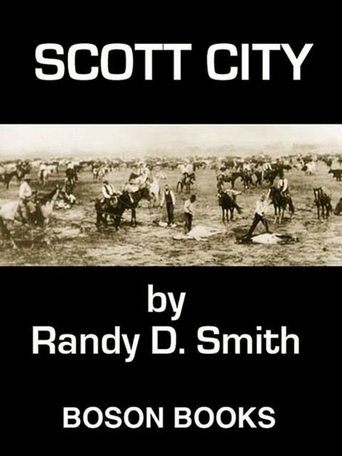 Scott City: Book 3 in the Lane Collier Series(Kobo/電子書)