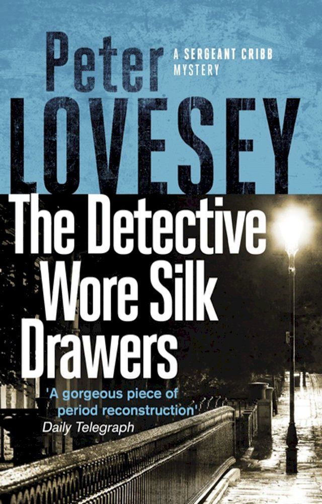  The Detective Wore Silk Drawers(Kobo/電子書)