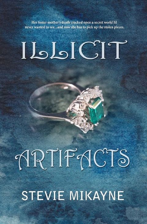 Illicit Artifacts(Kobo/電子書)