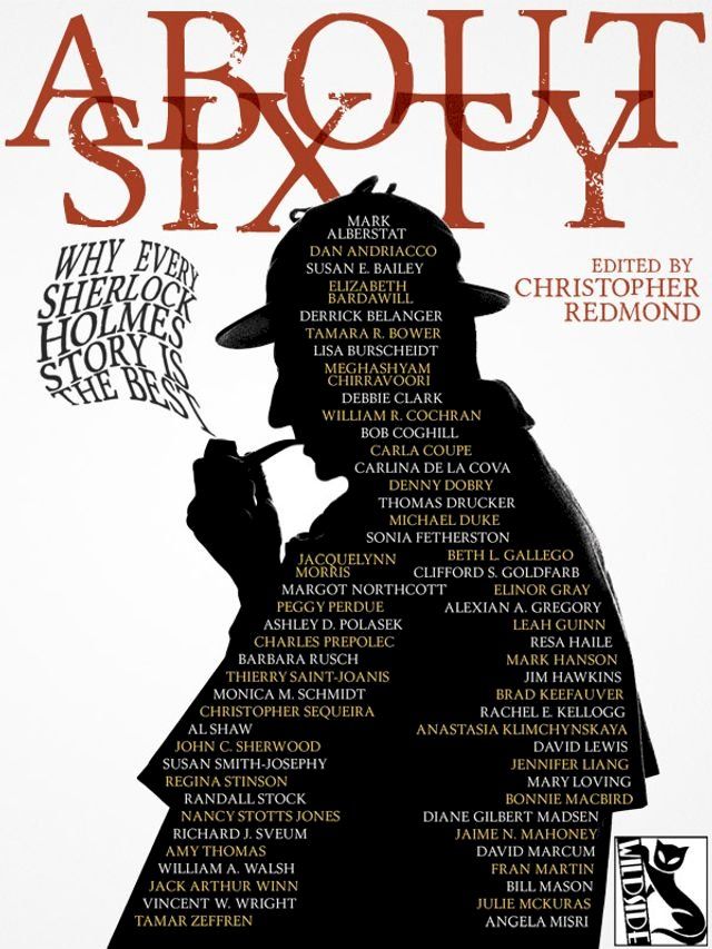  ABOUT SIXTY: Why Every Sherlock Holmes Story is the Best(Kobo/電子書)