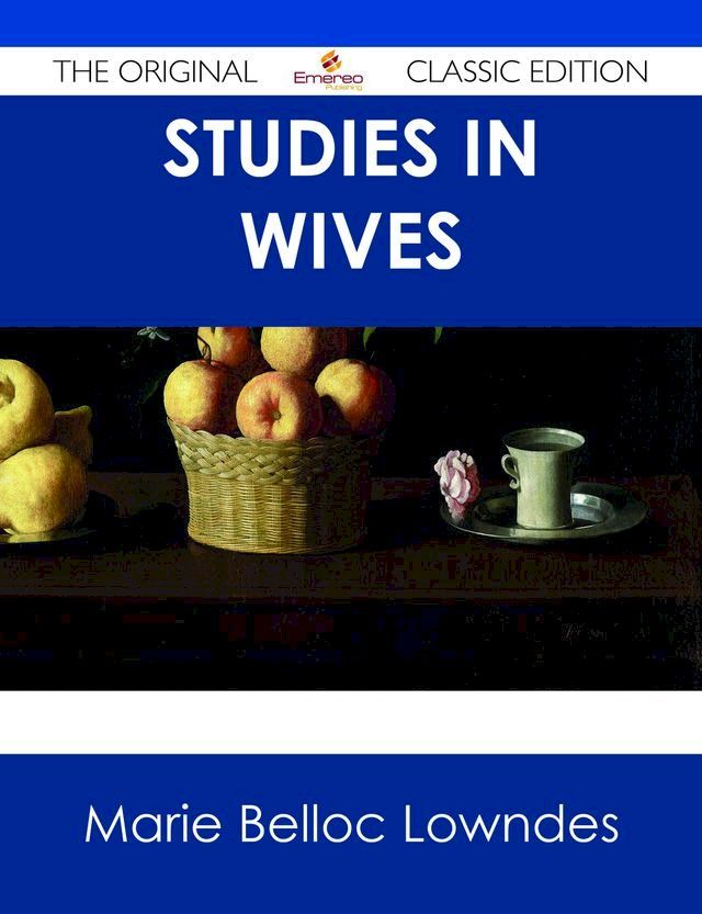  Studies in Wives - The Original Classic Edition(Kobo/電子書)