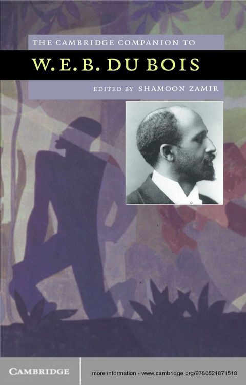 The Cambridge Companion to W. E. B. Du Bois(Kobo/電子書)