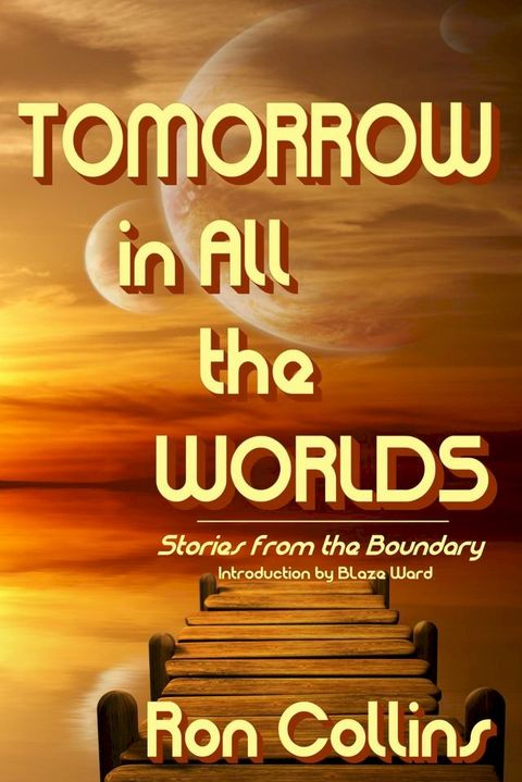 Tomorrow in All the Worlds(Kobo/電子書)