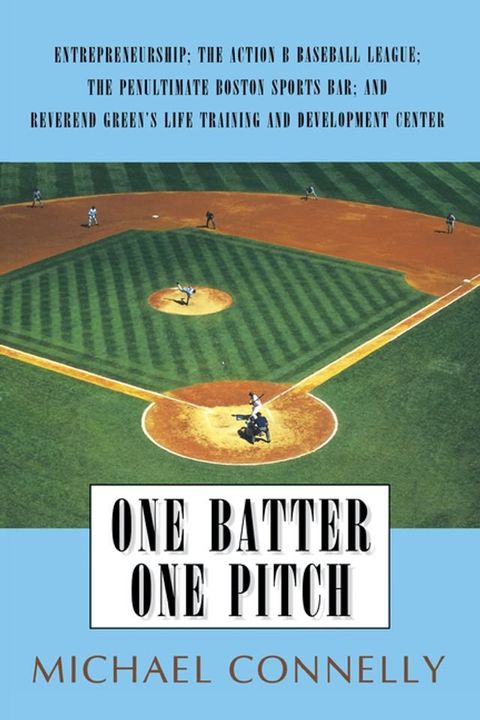 One Batter One Pitch(Kobo/電子書)