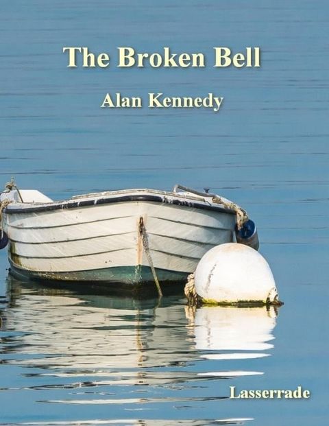 The Broken Bell(Kobo/電子書)