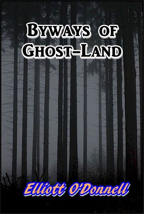 Byways of Ghost-Land(Kobo/電子書)