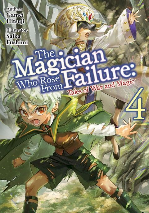 The Magician Who Rose From Failure: Volume 4(Kobo/電子書)