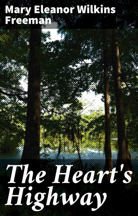 The Heart's Highway(Kobo/電子書)