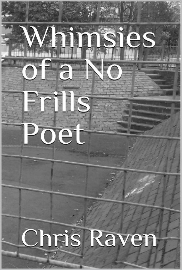  Whimsies of a No-Frills Poet(Kobo/電子書)