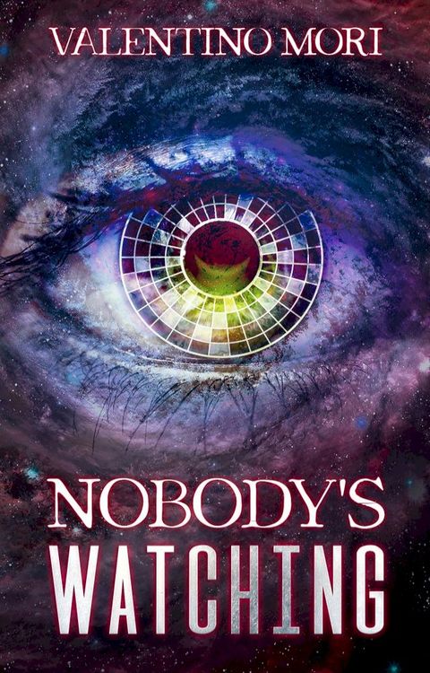 Nobody's Watching(Kobo/電子書)