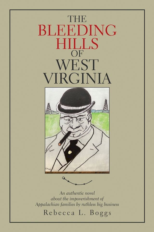  The Bleeding Hills of West Virginia(Kobo/電子書)