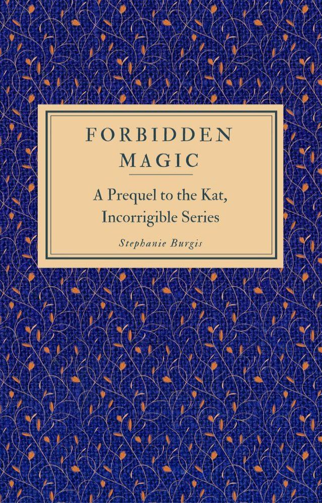  Forbidden Magic(Kobo/電子書)