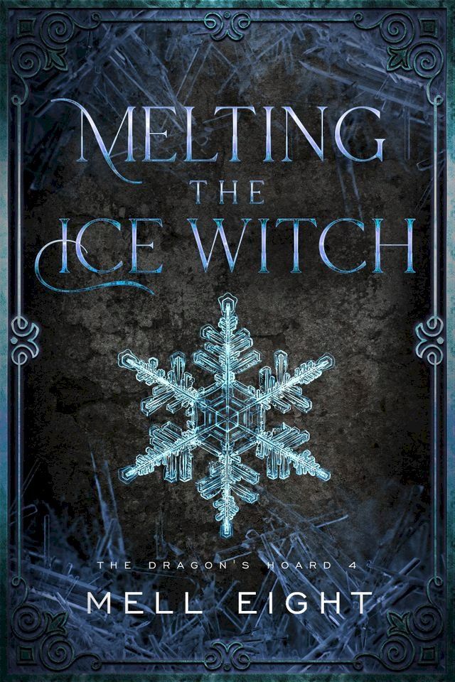  Melting the Ice Witch(Kobo/電子書)