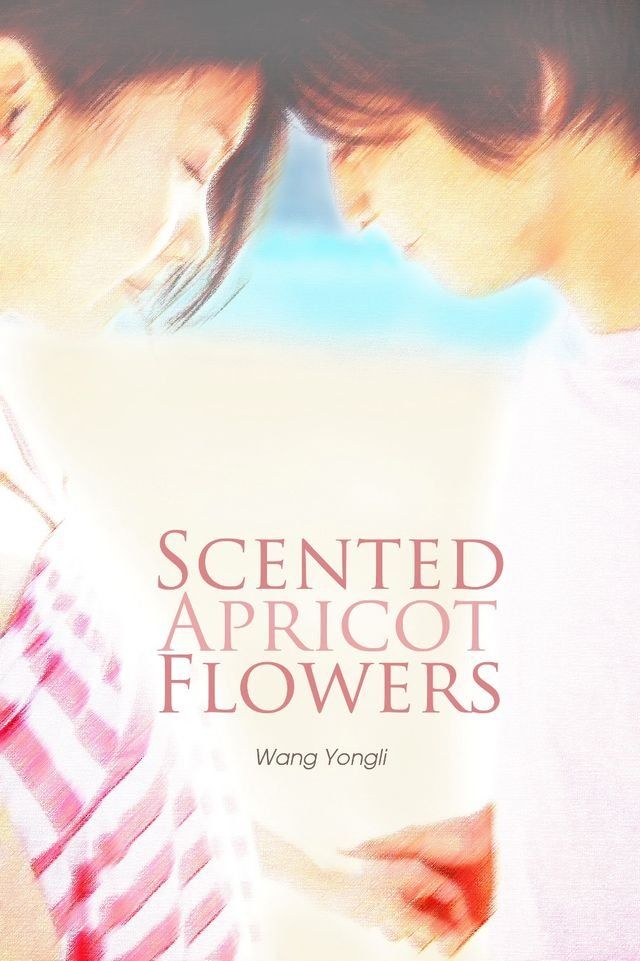  Scented Apricot Flowers(Kobo/電子書)