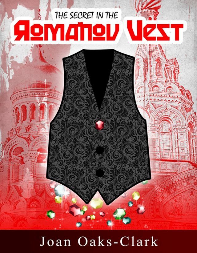  The Secret in the Romanov Vest(Kobo/電子書)