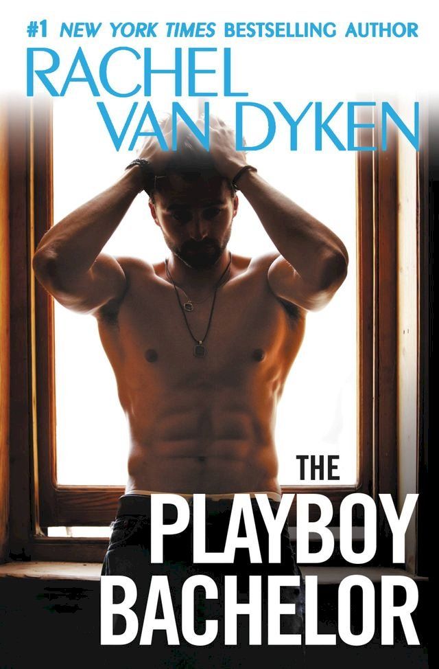  The Playboy Bachelor(Kobo/電子書)