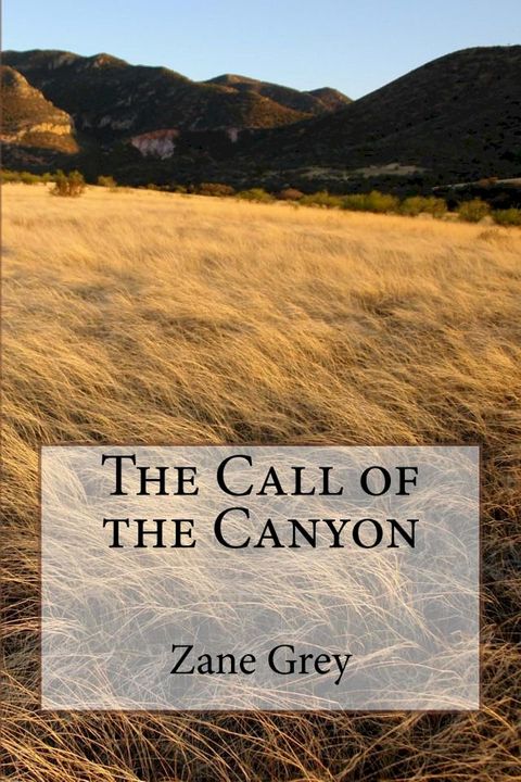 The Call of the Canyon(Kobo/電子書)