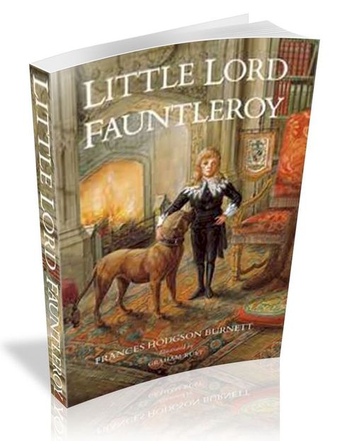 Little Lord Fauntleroy [illustrated](Kobo/電子書)