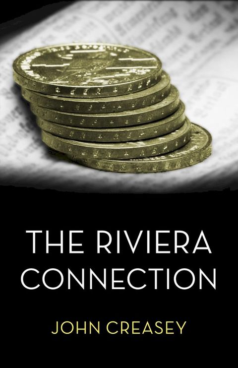 The Riviera Connection: (Writing as Anthony Morton)(Kobo/電子書)