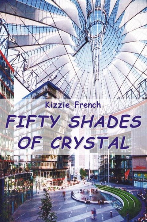 Fifty Shades of Crystal(Kobo/電子書)