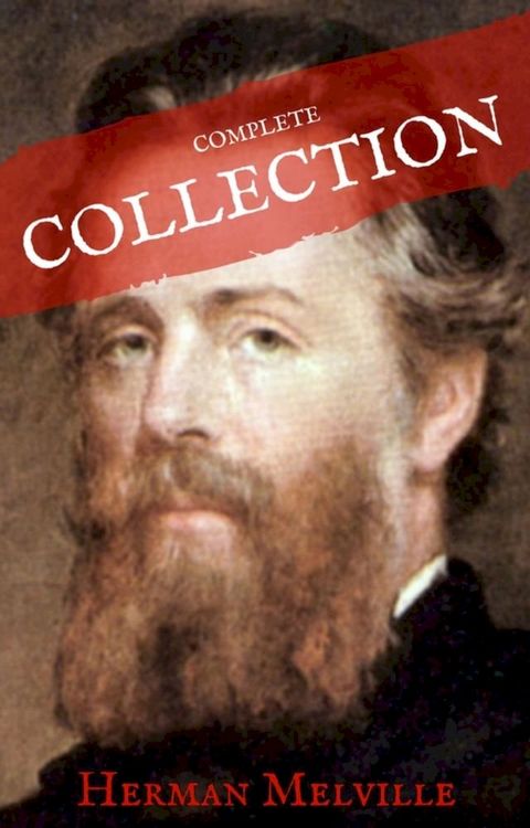 Herman Melville: The Complete works (House of Classics)(Kobo/電子書)