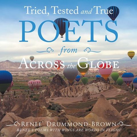 Tried, Tested and True Poets from Across the Globe(Kobo/電子書)