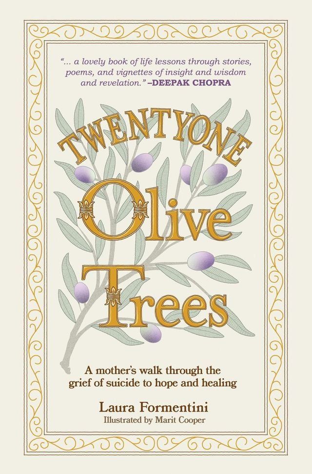  Twentyone Olive Trees: A Mother’s Walk Through the Grief of Suicide to Hope and Healing(Kobo/電子書)