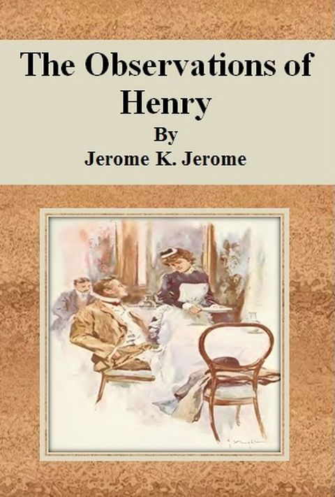 The Observations of Henry(Kobo/電子書)