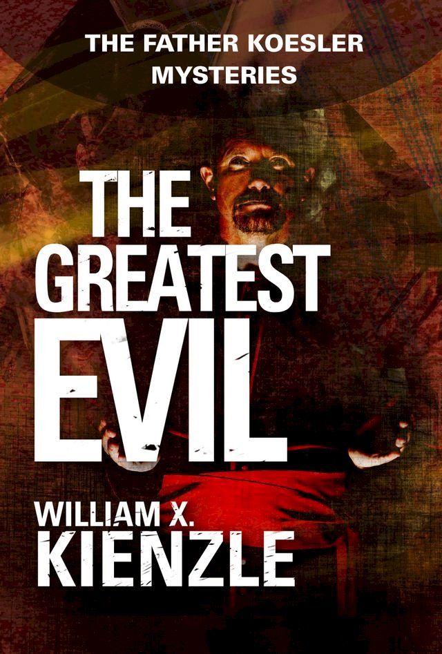  The Greatest Evil(Kobo/電子書)