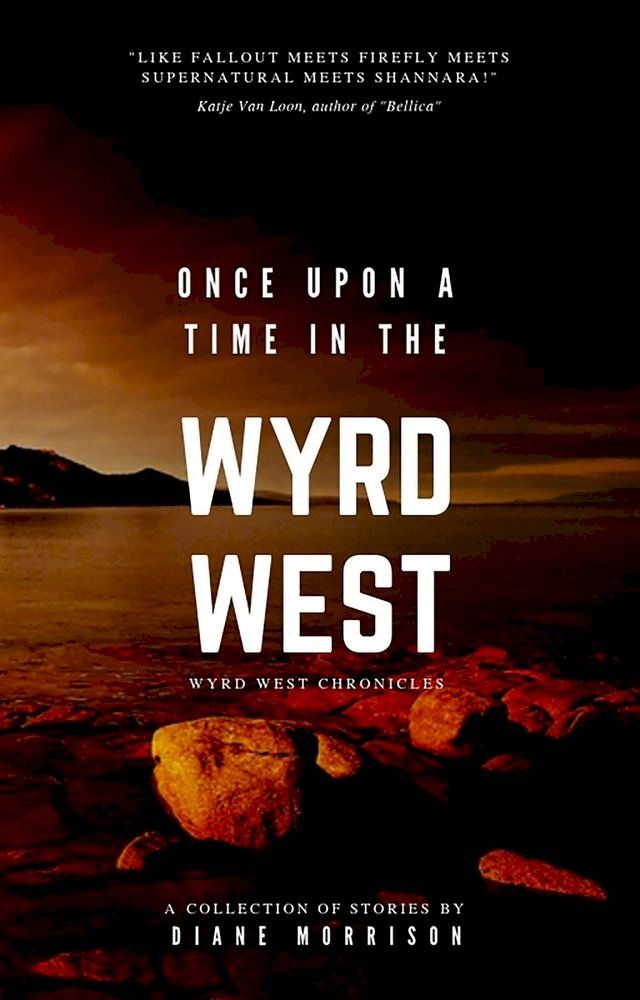  Once Upon a Time in the Wyrd West(Kobo/電子書)