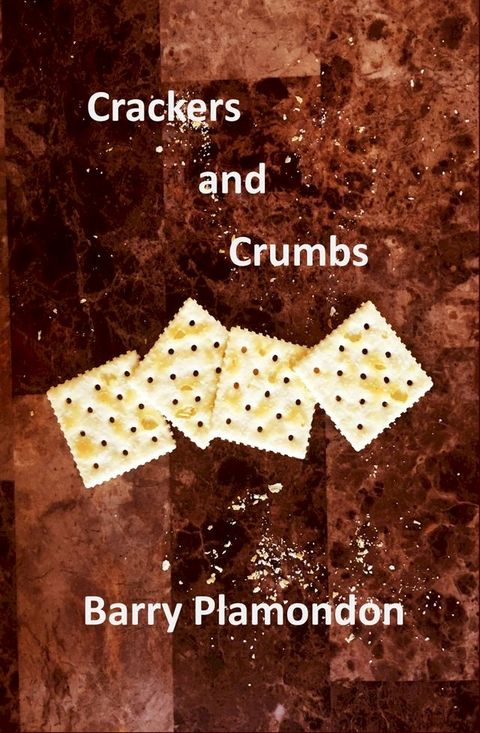 Crackers and Crumbs(Kobo/電子書)