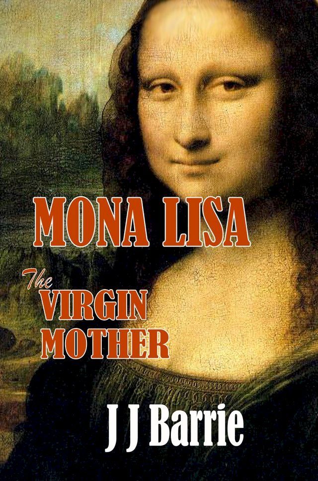  MONA LISA: The Virgin Mother(Kobo/電子書)