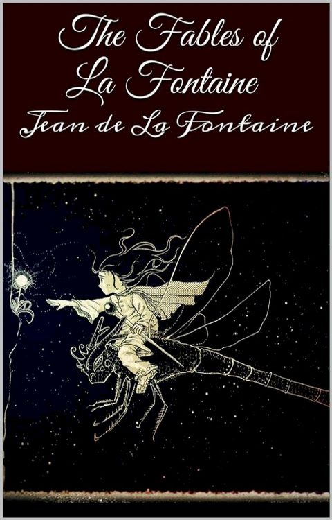 The Fables of La Fontaine(Kobo/電子書)