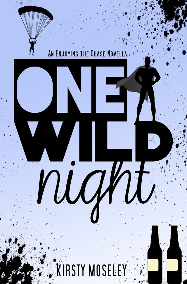  One Wild Night [Enjoying the Chase Novella](Kobo/電子書)