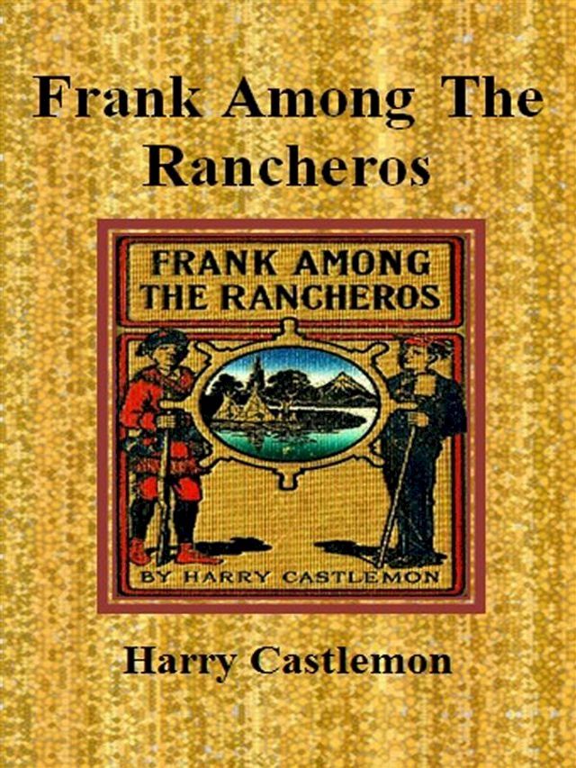  Frank Among The Rancheros(Kobo/電子書)