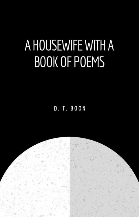 A Housewife With A Book Of Poems(Kobo/電子書)