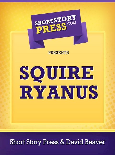 Squire Ryanus(Kobo/電子書)