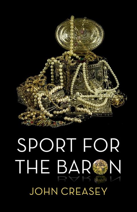 Sport For The Baron: (Writing as Anthony Morton)(Kobo/電子書)